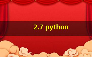 2.7 python 