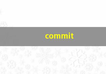 commit