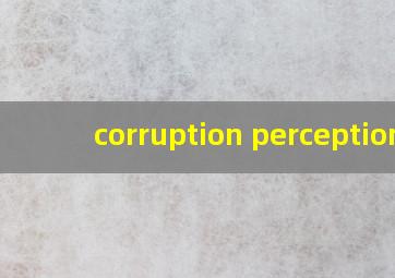 corruption perception