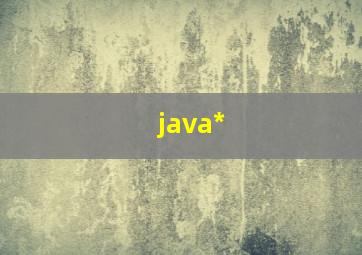 java*