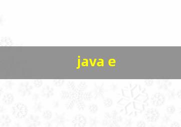 java e